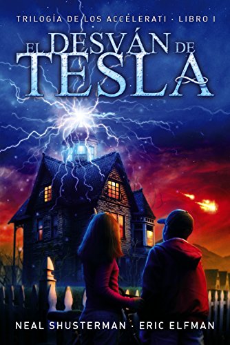 El Desvan de Tesla: Trilogía de los Accelerati, 1 (LITERATURA JUVENIL - Narrativa juvenil, Band 1) von ANAYA INFANTIL Y JUVENIL